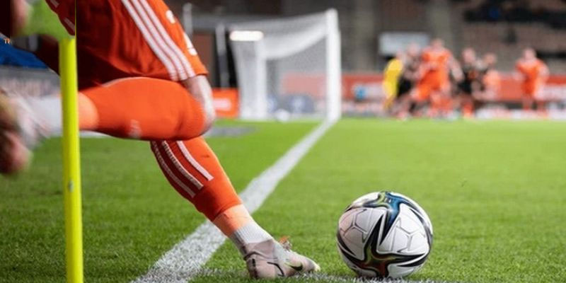 Cách Chơi Kèo Phạt Góc Trực Tiếp Có Thể Bạn Chưa Biết 3 Kèo chấp cần phải đánh giá đúng thế trận của hai đội bóng