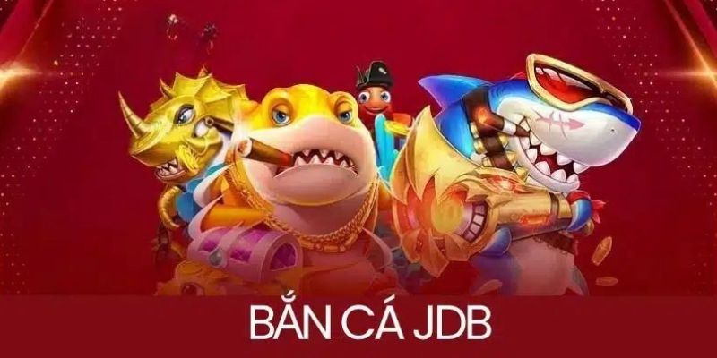 Bắn Cá JDB Tại 77BET: Tìm Hiểu Bí Quyết Thắng Lớn 2025 5 Giới thiệu những thông tin chính về game JDB bắn cá